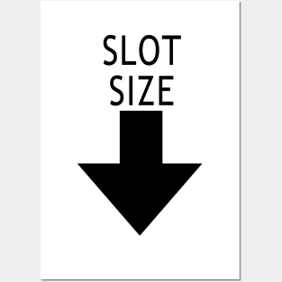 Slot Size Posters and Art